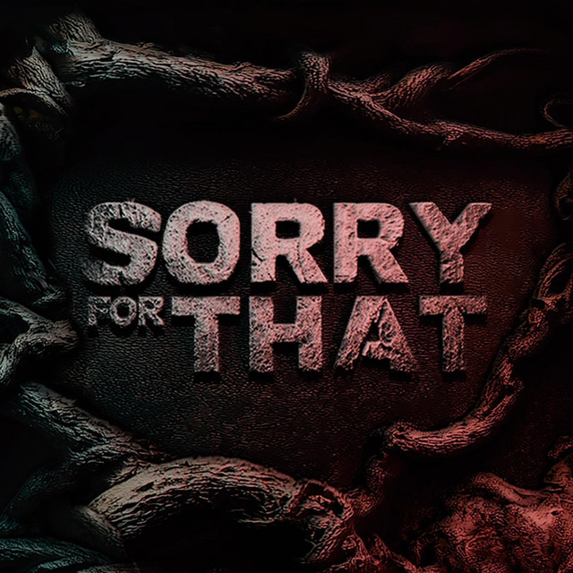 Meteorum – Sorry For That